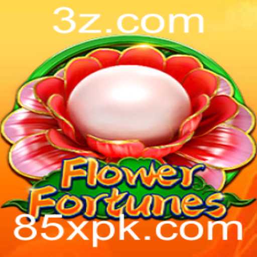 Descubra o Excitante Mundo do Jogo FlowerFortunes e a Multiplicação 85x