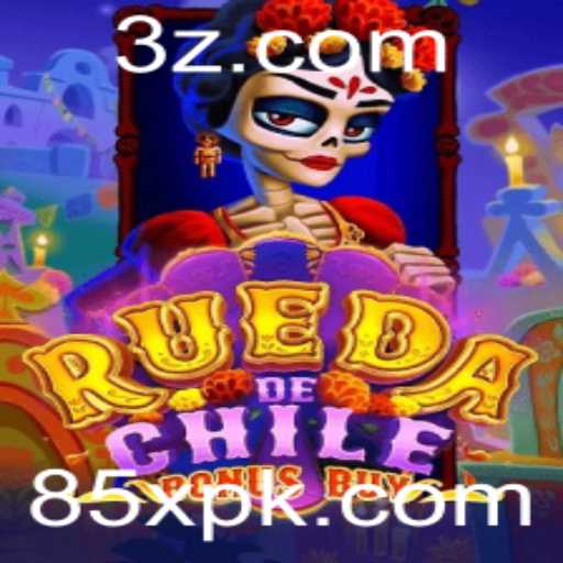 Descubra o Mundo Empolgante de RuedaDeChileBonusBuy: O Jogo com Multiplicador 85x